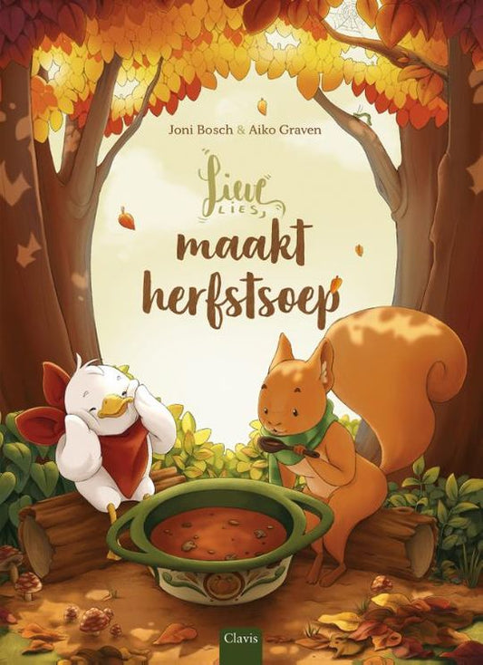 Lieve Lies maakt herfstsoep - Joni Bosch